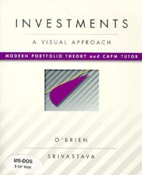 Paperback Investments: A Visual Approach: Volume I: Modern Portfolio Theory and Capm Tutor Book