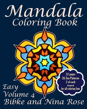 Paperback Mandala Coloring Book Easy Volume 4: Zen Patterns for Creative Coloring Book