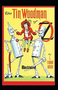 Paperback The Tin Woodman of Oz Illustrated Book