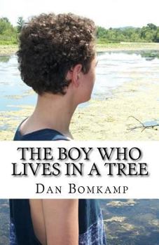 Paperback The Boy Who Lives in a Tree Book