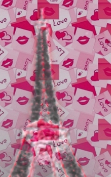 Paperback Paris love lips eiffel tower creative blank journal: love lips eiffel tower creative blank journal Book