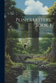 Paperback Pliny's Letters, Book 3 Book