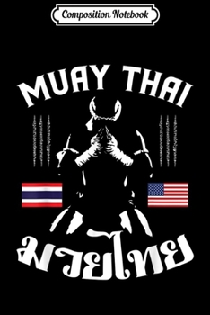 Composition Notebook: Thailand American Flag Muay Thai Thai Boxing Journal/Notebook Blank Lined Ruled 6x9 100 Pages
