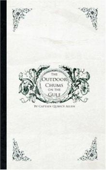 The Outdoor Chums on the Gulf; Or, Rescuing the Lost Balloonists - Book #4 of the Outdoor Chums