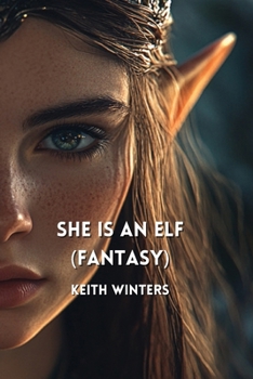 Paperback She is an elf (Fantasy) Book