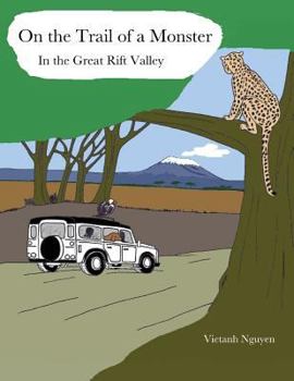 Paperback On the Trail of a Monster in the Great Rift Valley Book