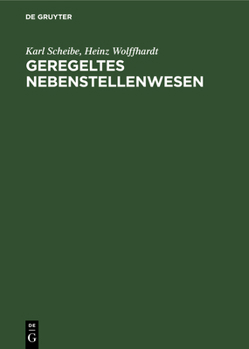 Hardcover Geregeltes Nebenstellenwesen: Technik Und Wirtschaft Der Privatnebenstellenanlagen Unter Berücksichtigung Der Neuen Fernsprechordnung [German] Book