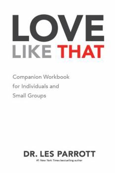 Paperback Love Like That 5 Relationship Secrets from Jesus: Companion Workbook Book