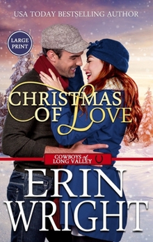 Hardcover Christmas of Love: A Small Town Holiday Western Romance (Large Print - Hardcover) [Large Print] Book