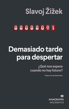 Paperback Demasiado Tarde Para Despertar [Spanish] Book