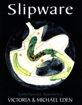 Hardcover Slipware: A Diversity of Approaches Book