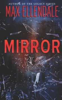 Mirror - Book #3 of the Four Point Trilogy