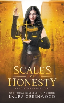 Scales Of Honesty: An Egyptian Empire Story (The Apprentice Of Anubis) - Book #8.5 of the Apprentice Of Anubis