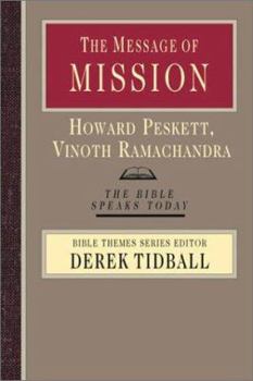 Paperback The Message of Mission: The Glory of Christ in All Time and Space Book