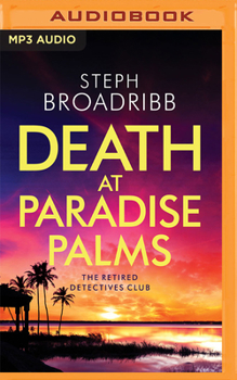 Death at Paradise Palms - Book #2 of the Retired Detectives Club
