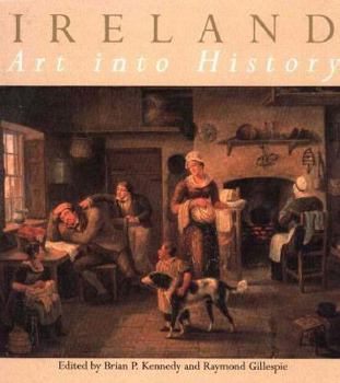 Hardcover Ireland: Art Into History Book