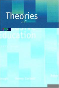 Hardcover Theories of Inclusive Education: A Student&#8242;s Guide Book