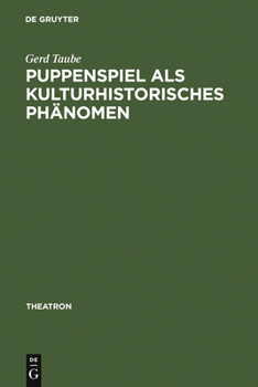 Hardcover Puppenspiel als kulturhistorisches Phänomen [German] Book