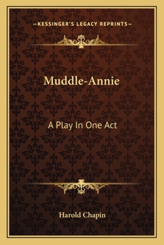 Paperback Muddle-Annie: A Play In One Act Book