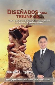 Paperback Disenados para Triunfar: 13 llaves para el exito [Spanish] Book