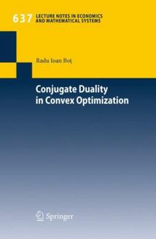 Paperback Conjugate Duality in Convex Optimization Book