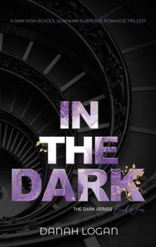 In The Dark - Book #1 of the Dark