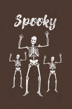 Paperback Spooky: Blank Lined Halloween Skeleton Notebook Diary Journal Book