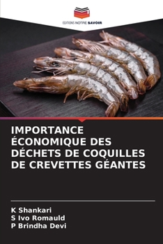 Paperback Importance Économique Des Déchets de Coquilles de Crevettes Géantes [French] Book