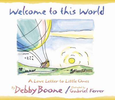 Board book Welcome to This World Book