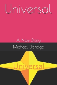 Paperback Universal: A New Story Book