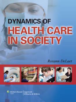 Paperback Dynamics of Health Care in Society Book