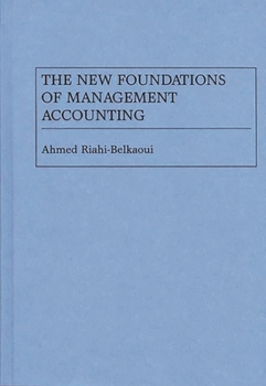 Hardcover The New Foundations of Management Accounting Book