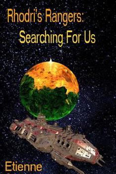 Paperback Rhodri's Rangers: Searching For Us Book