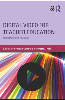 Paperback Digital Video for Teacher Education: Research and Practice Book