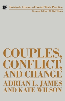 Paperback Couples, Conflict and Change: Social Work with Marital Relationships Book