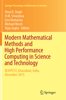 Paperback Modern Mathematical Methods and High Performance Computing in Science and Technology: M3hpcst, Ghaziabad, India, December 2015 Book