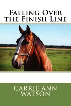 Paperback Falling Over the Finish Line Book