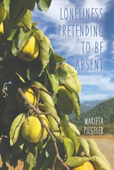 Paperback Loneliness Pretending to be Absent Book