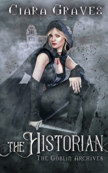 Paperback The Historian: A Goblin vs. Elves Urban Fantasy Book