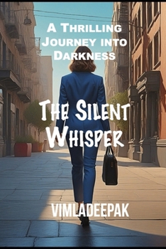 The Silent Whisper: A Thrilling Journey into Darkness (Family Stories Collections)