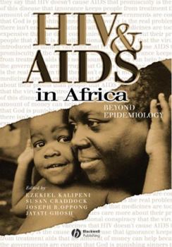 Paperback HIV and AIDS in Africa: Beyond Epidemiology Book