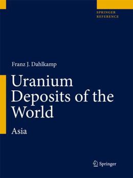 Hardcover Uranium Deposits of the World: Asia Book