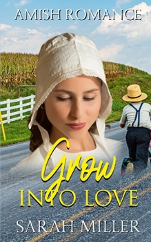 Paperback Grow into Love Book