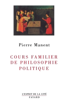 Paperback Cours familier de philosophie politique [French] Book