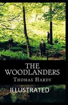 Paperback The Woodlanders Illustrated Book