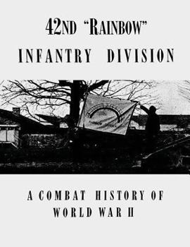 Paperback 42nd "Rainbow" Infantry Division: A Combat History of World War II Book