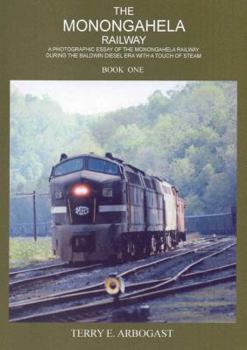 Hardcover The Monongahela Railway The Baldwin Diesel Era with a Touch of Steam Book