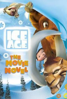 Paperback Ice Age: The Movie Novel Book