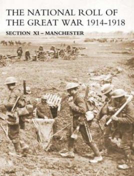 Paperback National Roll of the Great War Section XI - Manchester Book