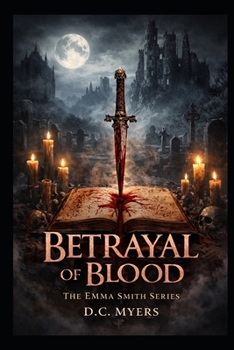 Betrayal of Blook: The Emma Smith Series